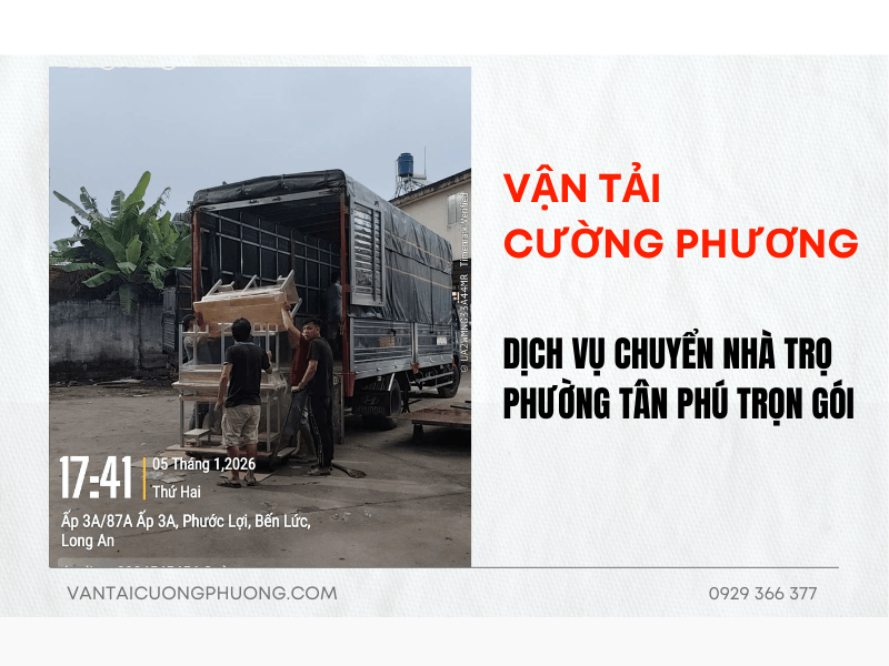 chuyển nhà trọ Phường Tân Phú trọn gói