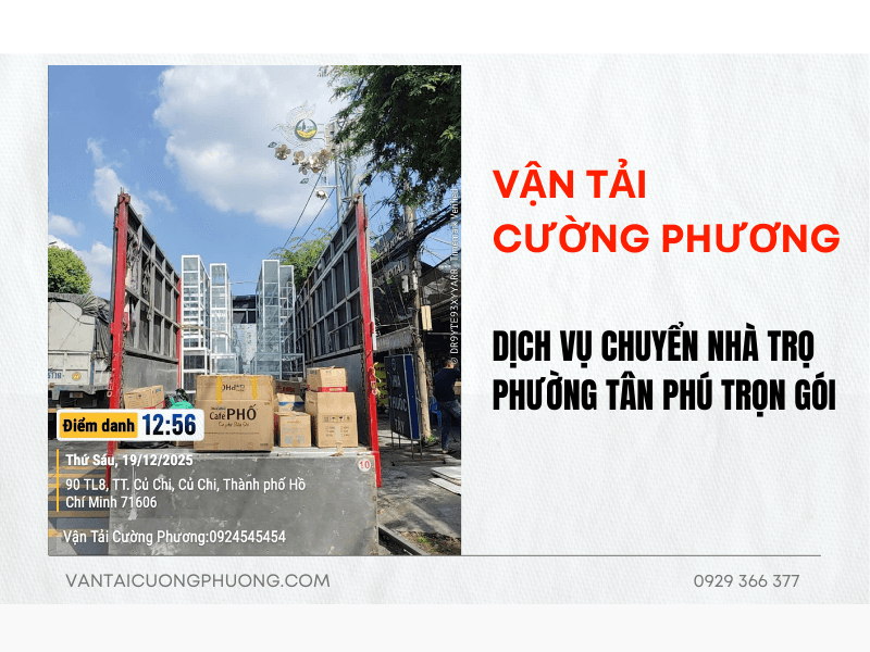 chuyển nhà trọ Phường Tân Phú trọn gói