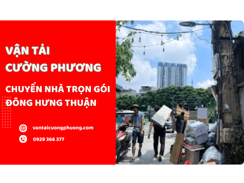 Chuyển nhà trọn gói Đông Hưng