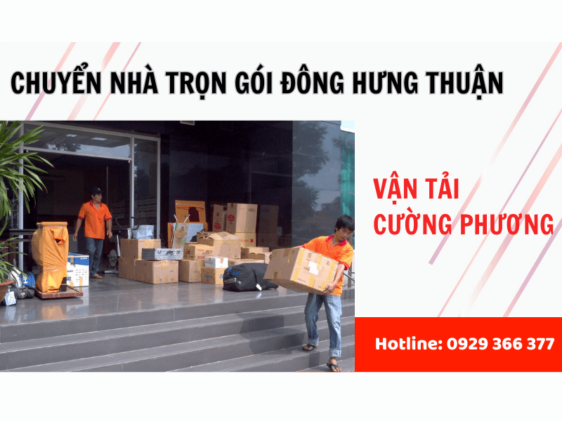 chuyển nhà trọn gói Đông Hưng Thuận
