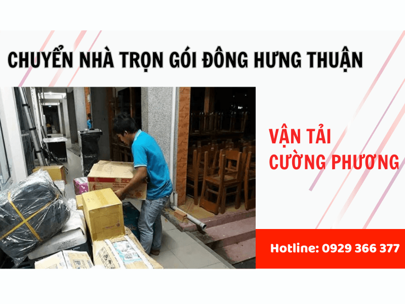 chuyển nhà trọn gói Đông Hưng Thuận